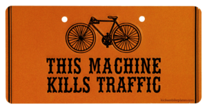 tablica za kolo this machine kills traffic