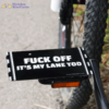 Fuck off its my lane too tablica za kolo