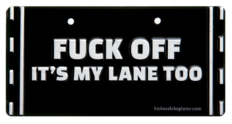Fuck off its my lane too tablica za kolo